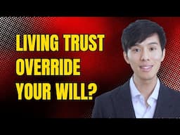 Does A Living Trust Override A Will?