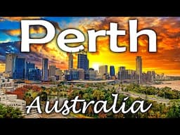 Perth, Western Australia – history and tourist attractions