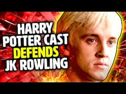 Harry Potter cast DEFEND JK Rowling