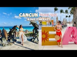4 Days in CANCUN, MEXICO | Travel Itinerary