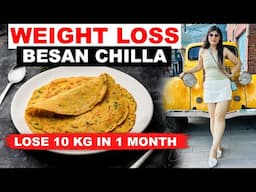 Chilla For Flat Belly/Stomach In 5 Days(Hindi) | Besan Chilla | Lose Weight|Dr.Shikha Singh