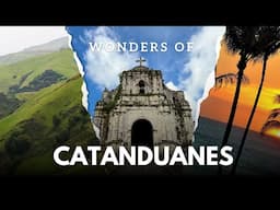 Wonders of Catanduanes: Why Catanduanes Should Be on Your Travel Bucket List