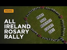 All Ireland Rosary Rally 2025 I Promo I Shalom World
