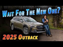 2025 Subaru Outback Comparison: Is Last Gen Better Than Next Gen?