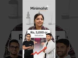 How Minimalist Became a ₹3,000cr Brand!