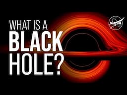 What is a Black Hole? We Asked a NASA Expert