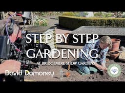 Step-by-Step Gardening with David Domoney at Bridgemere Show Gardens