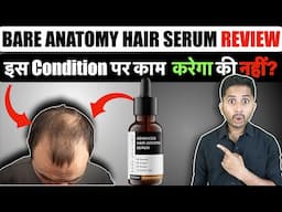 Bare Anatomy Advanced Hair Growth Serum Review - Genuine Tips