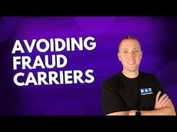 Avoiding Fraud Carriers | Episode 290