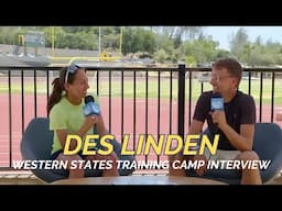 Des Linden - Western States Training Camp Interview