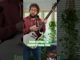 Sound Settings for Standard Tuning Slide
