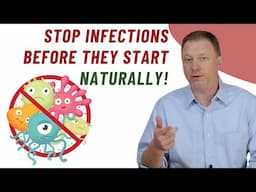 How to Prevent and Eliminate Early Infections in Your Body Naturally