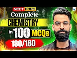 NEET 2025: Complete Chemistry in 100 MCQ 180/180 | #Wassimbhat #neet2025