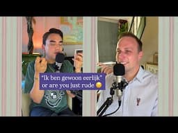 Home Sweet Homo: 19. Nederlanders “gewoon eerlijk”… of gewoon onaardig?