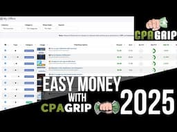 How To Make Money On CPAGrip 2025 | CPA Marketing Beginner Tutorial