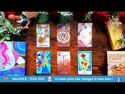 ♎️ Balance – Juin 2025 💫 Ce mois peut tout changer si vous osez… 🔥👀