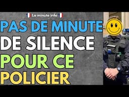 PAS DE MINUTE DE SILENCE DE MÉLENCHON OU DE LA LFI POUR CE POLICIER QUI A ÉTÉ TUÉ - ÉPISODE 151