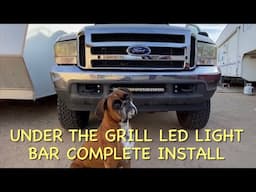 Under grill LED lightbar install w/wiring to a key on power so no dead battery if left on by mistake