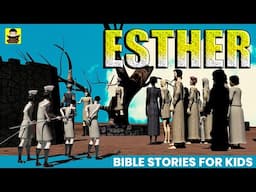 Esther | Bible Stories For Kids | 3D Animated Stories | Kids Animated Stories | The Story of Esther