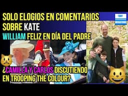 PRÍNCIPE WILLIAM EN EL DÍA DEL PADRE. ¿CARLOS Y CAMILLA DISCUTIERON EN TROOPING THE COLOUR 2025?