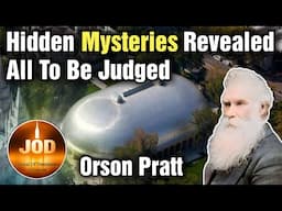 All Men to Be Judged ~ Orson Pratt ~ JOD 17:29