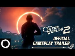 The Outer Worlds 2 - Official Gameplay Trailer