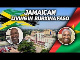 What It’s Like to Be a Jamaican Living in Burkina Faso?