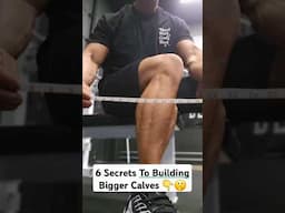 6 Secrets To Building Bigger Calves 👇🤫
