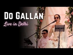 Do Gallan - Live in Delhi | Amrita Kaur