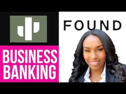 Found - The Newest Business Banking Account Review