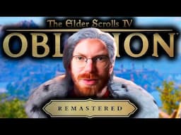Elder Scrolls: Oblivion Remastered is an absolute masterpiece (VOD)