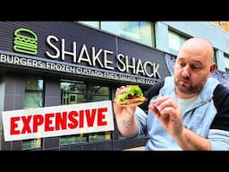 I went to LONDON to try SHAKE SHACK - Is this EXPENSIVE or is it just LONDON PRICES? - A rip off !!!