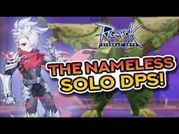 Trying THE NAMELESS Solo DPS! Can He Solo Clear PVE Instances? ~ Ragnarok M: Eternal Love