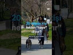 20 milyon kişi neden “hayır” diyor?