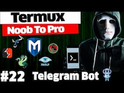 Termux Full Course = How To Create Telegram Bot