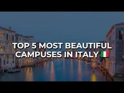 Top 5 Most Beautiful Universities in Italy