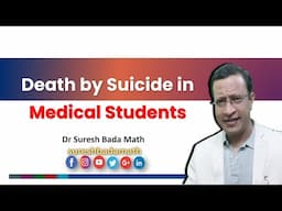 Understanding Death by Suicide in Medical Students: Causes and Prevention