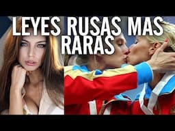 LEYES RUSAS MAS EXTRAÑAS QUE EXISTEN