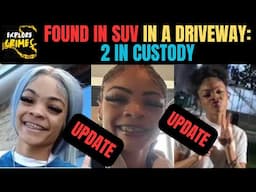Body of MISSING TEEN Found In An SUV Parked In Someone's Driveway:2 PEOPLE IN CUSTODY: LONDON THOMAS
