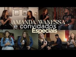 Amanda Wanessa e Convidados Especiais #VozePiano ( Voz e Piano )