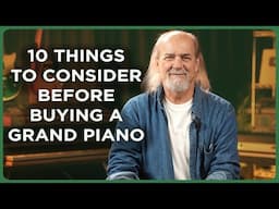 10 Things to Consider Before Buying a Grand Piano