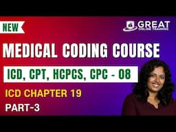 Medical Coding And Billing Tutorials for Beginners | ICD, CPT| ICD-Chapter19 (Part-3)  - 8