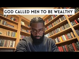 God Called Men To Be Wealthy