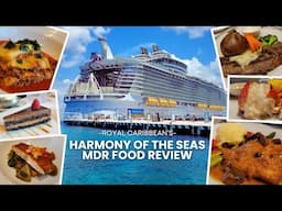 Harmony of the Seas Main Dining Room Food Review June 2025