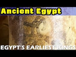 Egypt’s Mysterious Early Kings (Predynastic Egyptian History 3300-3000 BC)