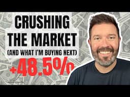I'm Up 48.5% in a Year & Here's My Next Big Stock Buy