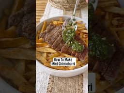 Ever tried adding mint to your chimichurri? #chimichurri #steak #steakfrites #frenchfries