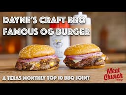 Secrets revealed to make Dayne's Craft Barbecue famous Burger!
