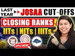 🚨Shocking JoSAA Cut-Off Trends! IIT, NIT, IIIT Closing Ranks📊 #BTech2025 #JoSAA #IIT #NIT #IIIT #CSE