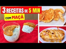 3 IDEIAS com MAÇÃ em 5 MIN! Café da Manhã, Lanche ou Sobremesa - SEM TRIGO